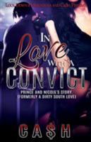 In Love with a Convict: Prince and Nicole's Story 1948878097 Book Cover