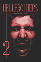 Hellbrothers 2 (Hellbrothers Reihe) (German Edition) B08DC1P8B7 Book Cover