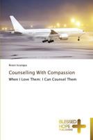 Counselling With Compassion 3639500814 Book Cover