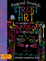 Magical Scratch Street Art: Includes Scratch Paper + Stylus 1438050364 Book Cover