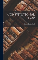 Constitutional Law... 1016948700 Book Cover