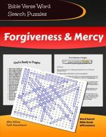 Bible Verse Word Search Puzzles - Forgiveness & Mercy: Scripture Word & Phrase Search with Bible Study & Christian Affirmations 1790656982 Book Cover