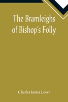 The Bramleighs of Bishop's Folly 1514721910 Book Cover