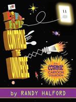 Left Field Controls the Universe: The Cosmic Cartoon Collection 1477237313 Book Cover