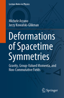 Deformations of Space-Time Symmetries: Gravity, Group-Valued Momenta and Non-Commutative Fields 3662630958 Book Cover