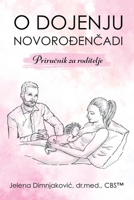 O dojenju novorođenčadi: Priručnik za roditelje 1667163590 Book Cover