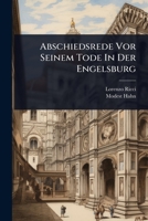 Abschiedsrede Vor Seinem Tode In Der Engelsburg 1247972917 Book Cover