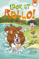 Look at Rollo! 1524792535 Book Cover