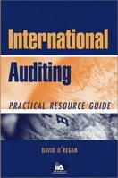 International Auditing: Practical Resource Guide 0471263826 Book Cover