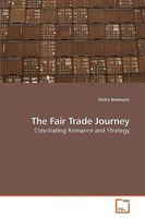 The Fair Trade Journey: Conciliating Romance and Strategy 3639237056 Book Cover