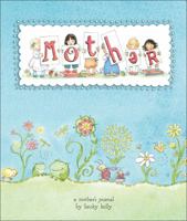 A Mother's Journal 0740763784 Book Cover