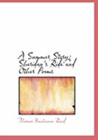 A Summer Story: Sheridan's Ride and Other Poems 0548509573 Book Cover