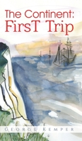 The Continent: First Trip 1528937767 Book Cover