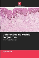 Colorações do tecido conjuntivo (Portuguese Edition) 6630302923 Book Cover