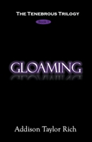 Gloaming B0B6T7BZBQ Book Cover