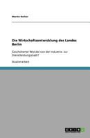 Die Wirtschaftsentwicklung Des Landes Berlin 3640981634 Book Cover
