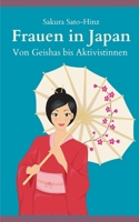 Frauen in Japan: Von Geishas bis Aktivistinnen B0CM11TQW7 Book Cover