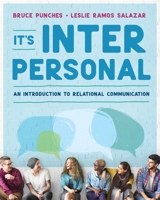 It's Interpersonal: An Introduction to Relational Communication 0393442098 Book Cover