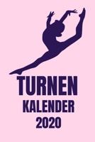 Turnen Kalender 2020: Wochenkalender Turnerin 2020 A5 I Wochenplaner Monatsplaner Jahresplaner I Tagebuch Terminplaner Gymnastik I Notizen Ziele Kontakte Feiertage Deutschland I M�dchen Geschenk Kalen 1674411790 Book Cover