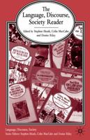 The Language, Discourse, Society Reader (Language, Discourse, Society) 0333763718 Book Cover