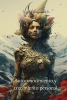 Autoconocimiento y crecimiento personal (Spanish Edition) B0DTWFBCKX Book Cover