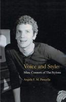 Voice and Style: Marc Connors of The Nylons 0741407027 Book Cover