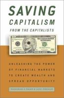 Saving Capitalism from the Capitalists 0691121281 Book Cover