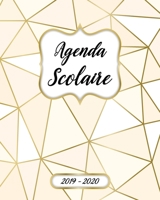 Agenda Scolaire 2019 2020 Mensuel Et Semainier: Agenda Scolaire 2019-2020 Pour Etudiant Et Professeur | Calendrier, Planificateur, Journalier, ... Polygone Blanc Couverture (French Edition) 1695119045 Book Cover