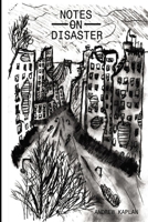 Notes on Disaster 1387542796 Book Cover