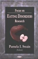 Focus on Eating Disorders Research 1590337859 Book Cover