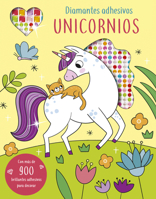 Diamantes adhesivos, unicornios 8491459545 Book Cover