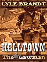 The Lawman: Helltown 0425222403 Book Cover