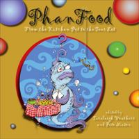 Phanfood: From the Kitchen Pot to the Tour Lot 1438436688 Book Cover