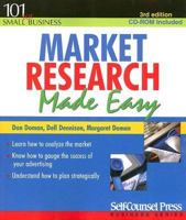 Market Research Made Easy (Self-Counsel Business) 1551804093 Book Cover
