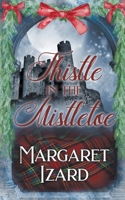 Thistle in the Mistletoe (Stones of Iona) 1509255419 Book Cover