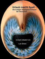 Urlaub Macht Spass 3981127005 Book Cover