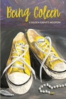 Being Coleen B0FNYVYCPS Book Cover