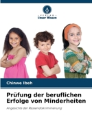 Prüfung der beruflichen Erfolge von Minderheiten (German Edition) 6208466350 Book Cover