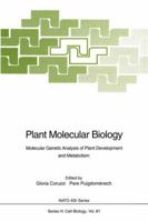 Plant Molecular Biology: Molecular Genetic Analysis of Plant Development and Metabolism 3642788548 Book Cover