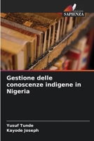 Gestione delle conoscenze indigene in Nigeria (Italian Edition) 6209711995 Book Cover