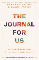 The Journal for Us: 10 Conversations Every Couple Needs to Have 0310365503 Book Cover