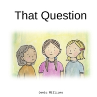 That Question 0645040827 Book Cover