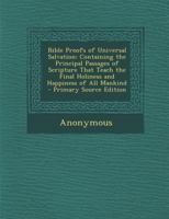 Bible Proofs of Universal Salvation.. 1162616628 Book Cover