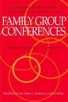 FAMILY GROUP CONFERENCES: PERSPECTIVES ON POLICY AND PRACTICE 1862872015 Book Cover