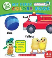 My First Colors (Leapfrog) 0439865875 Book Cover