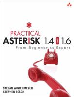 Asterisk Telephony Solutions: Installing and Customizing Asterisk 1.4 0321525663 Book Cover