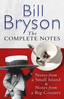The Complete Notes: Notes from a Small Island / Notes from a Big Country 0552776238 Book Cover