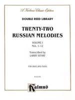 Twenty-two Russian Melodies, Vol 1: Nos. 1-12 (Kalmus Edition, Vol 1) 0757907555 Book Cover