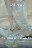 Il Barone E La Bisbetica Domata: La saga dei lestofanti 3 B08B325G6R Book Cover