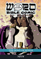 The Song of Songs: Word for Word Bible Comic: NIV Translation 1914299132 Book Cover